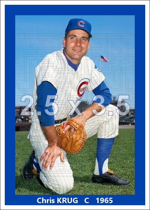Chris Krug - 1965 Chicago Cubs - choose a size & style