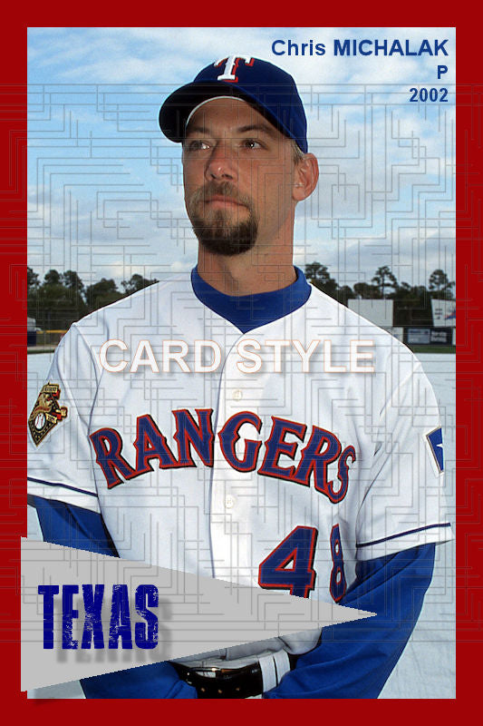 Chris Michalak - 2002 Texas Rangers - choose a size & style