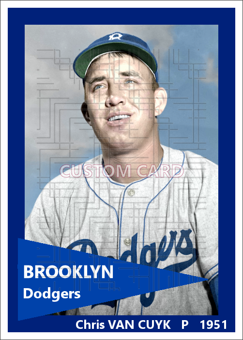 Chris Van Cuyk - 1951 Brooklyn Dodgers - choose a size & style
