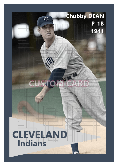 Chubby Dean - 1941 Cleveland Indians - choose a size & style