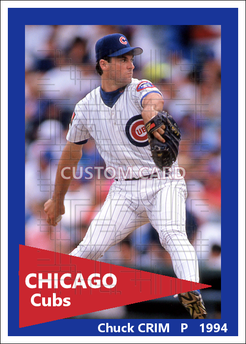 Chuck Crim - 1994 Chicago Cubs - choose a size & style
