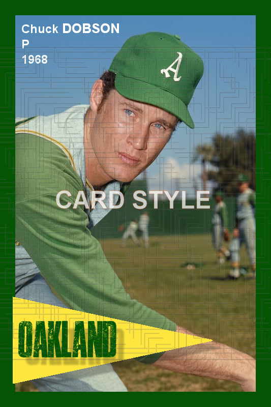 Chuck Dobson - 1968 Oakland Athletics - choose a size & style