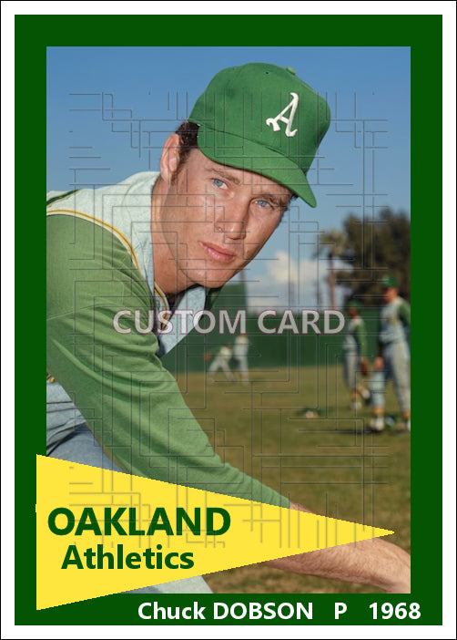 Chuck Dobson - 1968 Oakland Athletics - choose a size & style