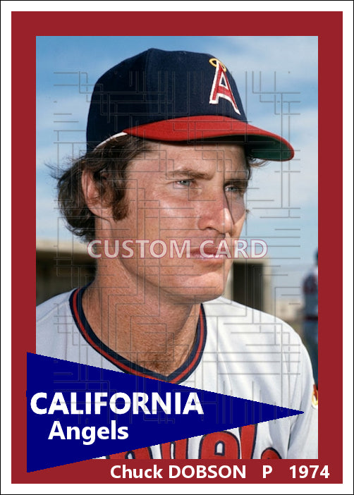 Chuck Dobson - 1974 California Angels - choose a size & style