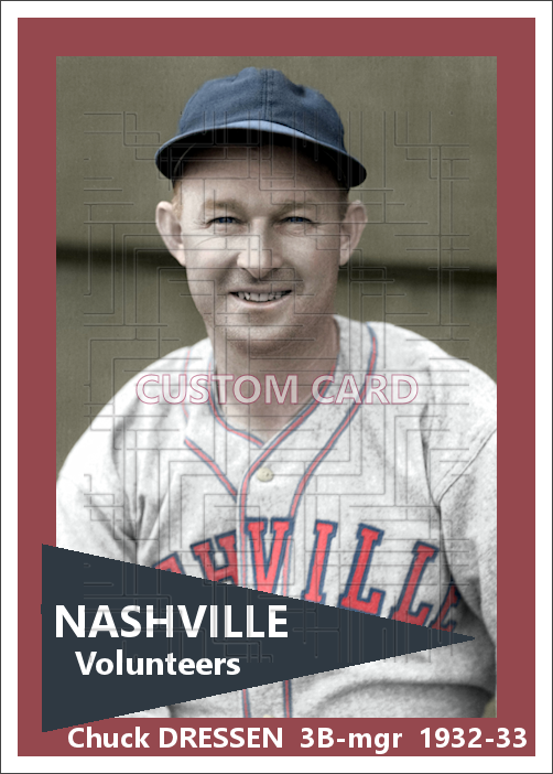 Chuck Dressen - 1932-33 Nashville Vols - choose a size & style