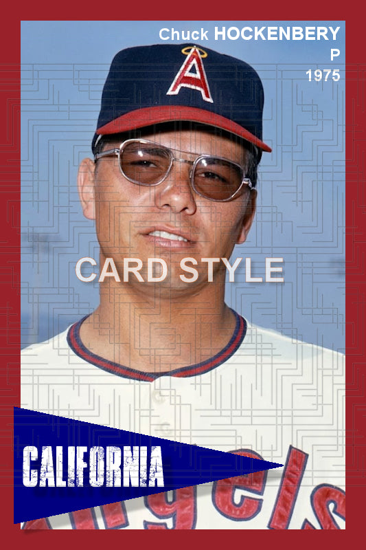 Chuck Hockenbery - 1975 California Angels - choose a size & style