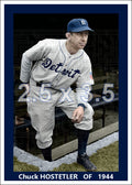 Chuck Hostetler - 1944 Detroit Tigers - choose a size & style