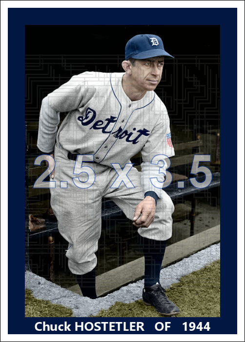 Chuck Hostetler - 1944 Detroit Tigers - choose a size & style