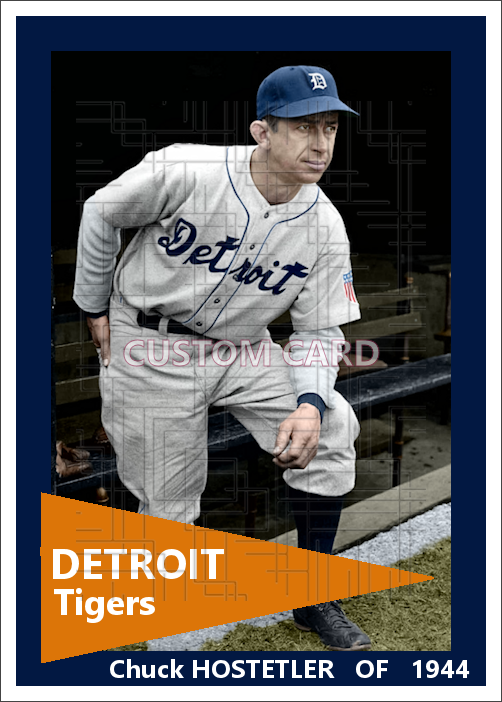 Chuck Hostetler - 1944 Detroit Tigers - choose a size & style