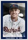 Chuck Kress - 1954 Detroit Tigers - choose a size & style