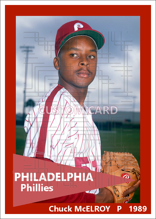 Chuck McElroy - 1989 Philadelphia Phillies - choose a size & style