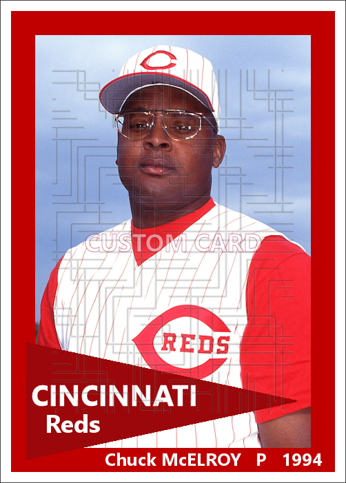 Chuck McElroy - 1994 Cincinnati Reds - choose a size & style