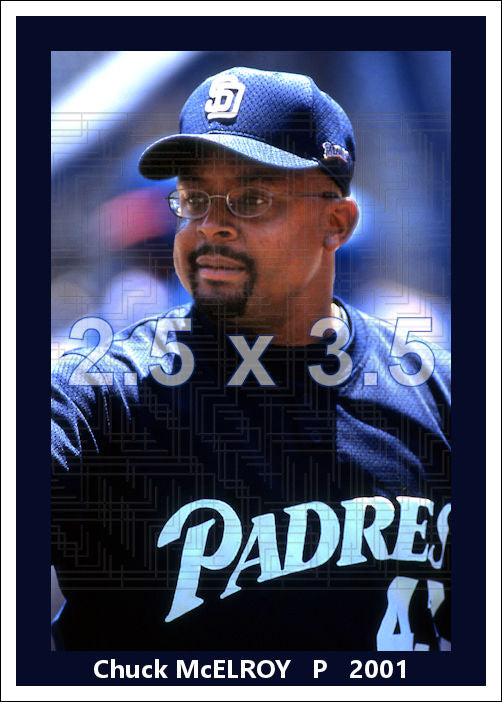 Chuck McElroy - 2001 San Diego Padres - choose a size & style