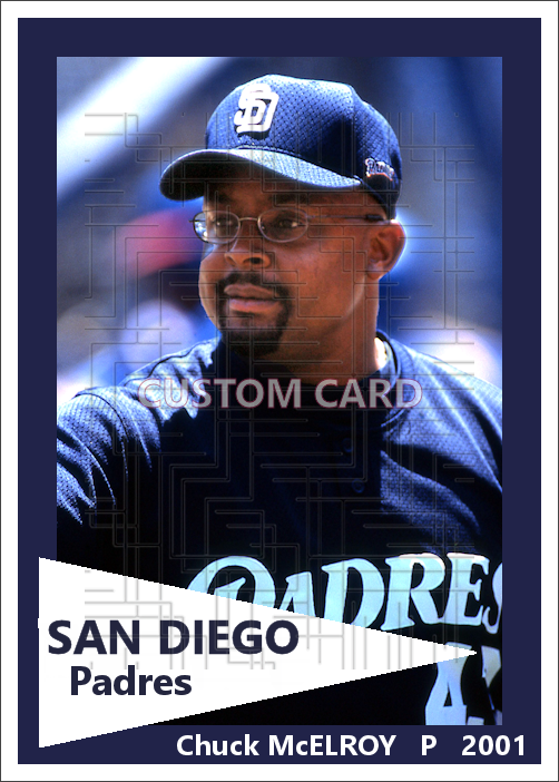 Chuck McElroy - 2001 San Diego Padres - choose a size & style