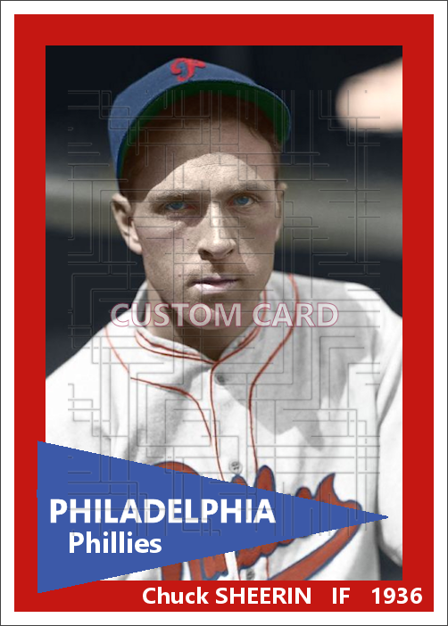 Chuck Sheerin - 1936 Philadelphia Phillies - choose a size & style