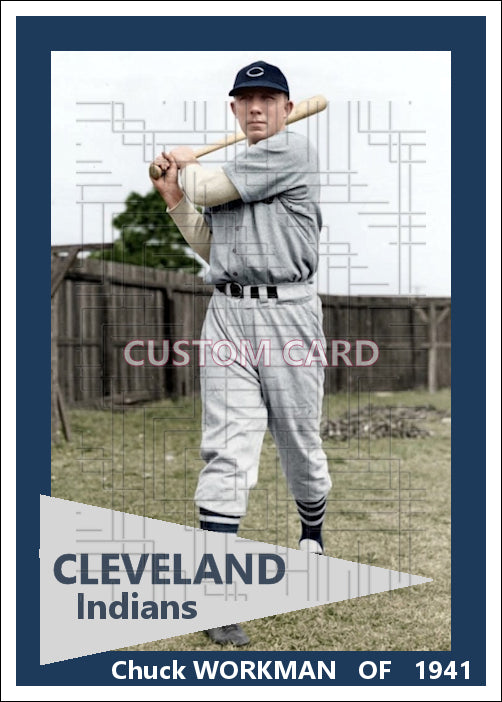 Chuck Workman - 1941 Cleveland Indians - choose a size & style