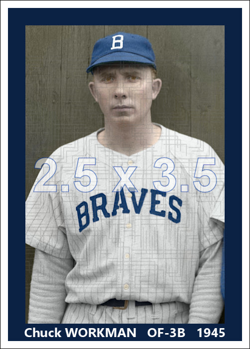 Chuck Workman - 1945 Boston Braves - choose a size & style