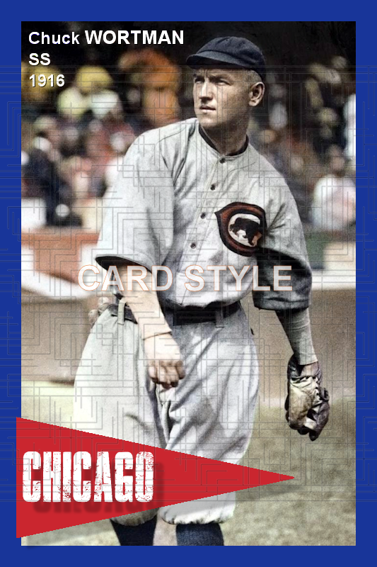 Chuck Wortman - 1916 Chicago Cubs - choose a size & style