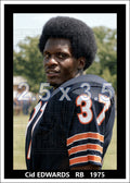 Cid Edwards - 1975 Chicago Bears - choose a size & style