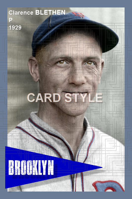 Clarence Blethen - 1929 Brooklyn Robins - choose a size & style