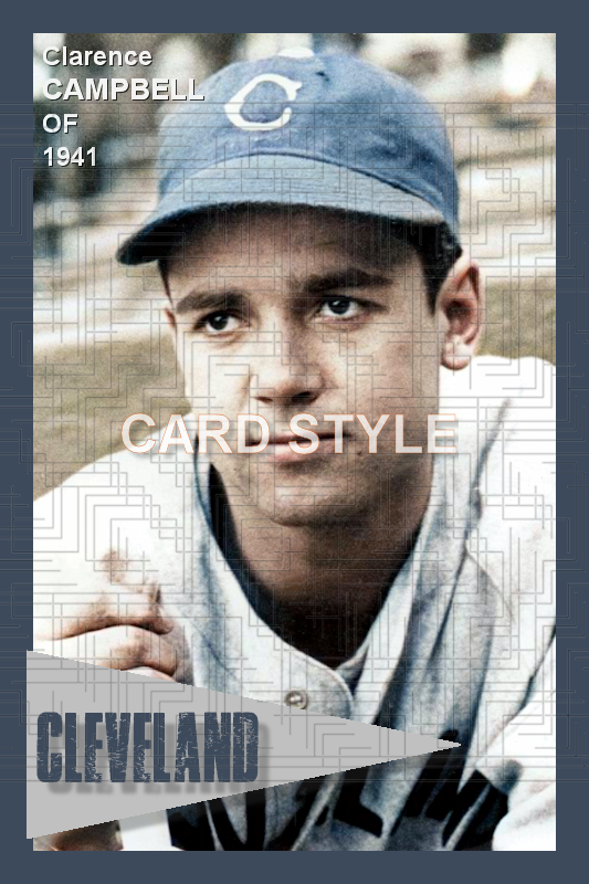 Clarence Campbell - 1941 Cleveland Indians - choose a size & style