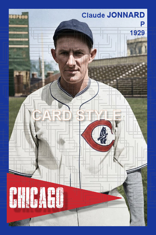 Claude Jonnard - 1929 Chicago Cubs - choose a size & style