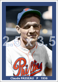 Claude Passeau - 1936 Philadelphia Phillies - choose a size & style
