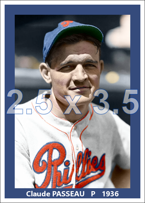 Claude Passeau - 1936 Philadelphia Phillies - choose a size & style