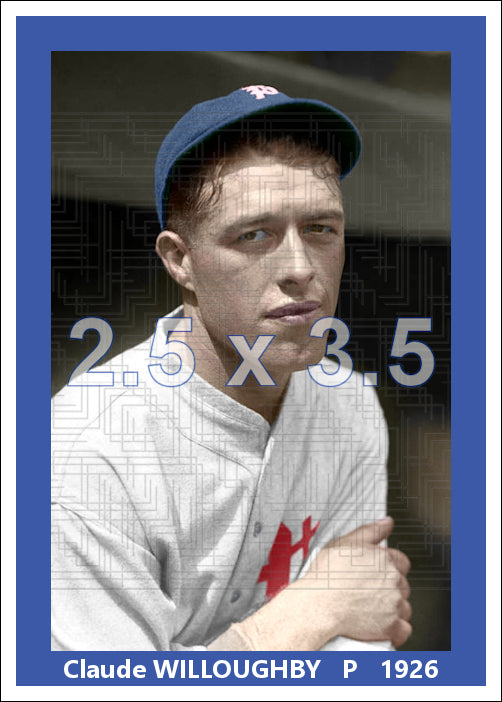 Claude Willoughby - 1926 Philadelphia Phillies - choose a size & style