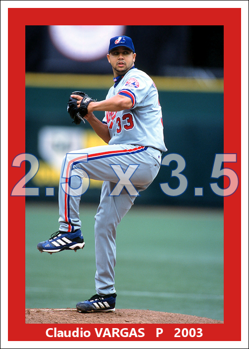Claudio Vargas - 2003 Montreal Expos - choose a size & style