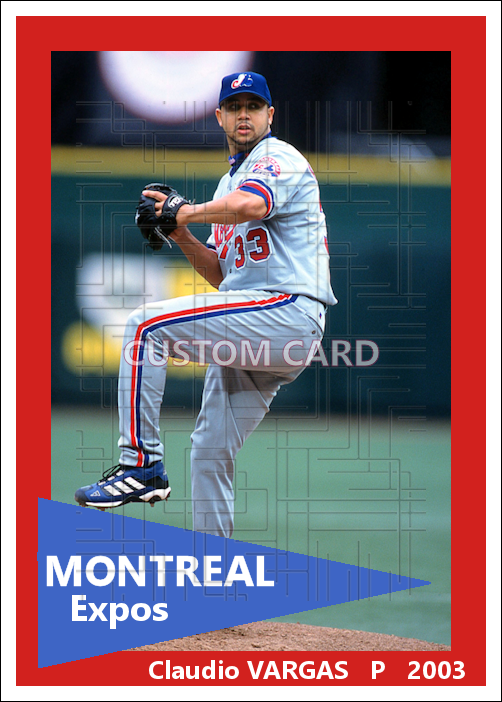 Claudio Vargas - 2003 Montreal Expos - choose a size & style