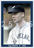 Clay Smith - 1938 Cleveland Indians - choose a size & style