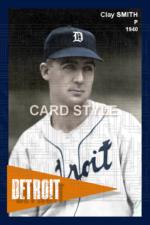 Clay Smith - 1940 Detroit Tigers - choose a size & style