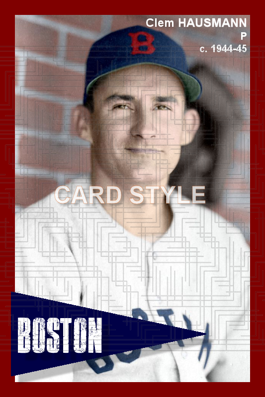 Clem Hausmann - 1944-45 Boston Red Sox - choose a size & style