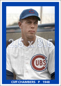 Cliff Chambers - 1948 Chicago Cubs - choose a size & style