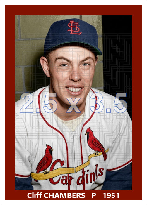 Cliff Chambers - 1951 St. Louis Cardinals - choose a size & style
