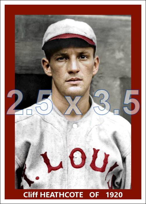 Cliff Heathcote - 1920 St. Louis Cardinals - choose a size & style