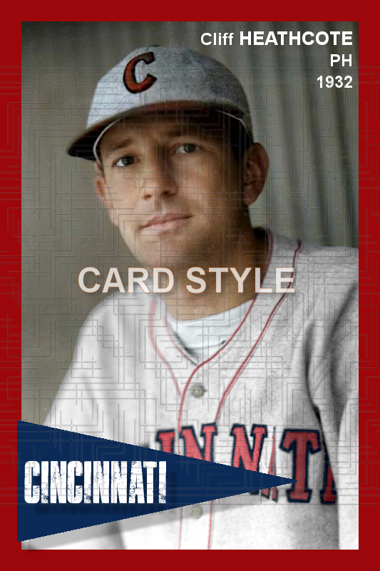 Cliff Heathcote - 1932 Cincinnati Reds - choose a size & style