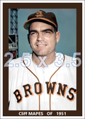Cliff Mapes - 1951 St. Louis Browns - choose a size & style
