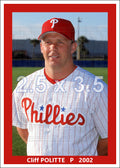 Cliff Politte - 2002 Philadelphia Phillies - choose a size & style
