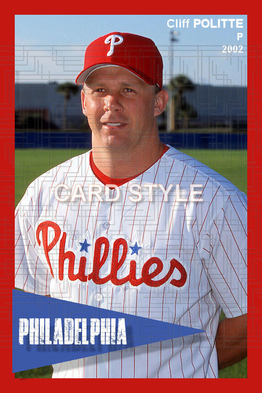 Cliff Politte - 2002 Philadelphia Phillies - choose a size & style