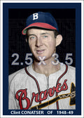 Clint Conatser - 1948-49 Boston Braves - choose a size & style