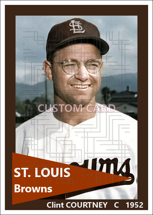 Clint Courtney - 1952 St. Louis Browns - choose a size & style