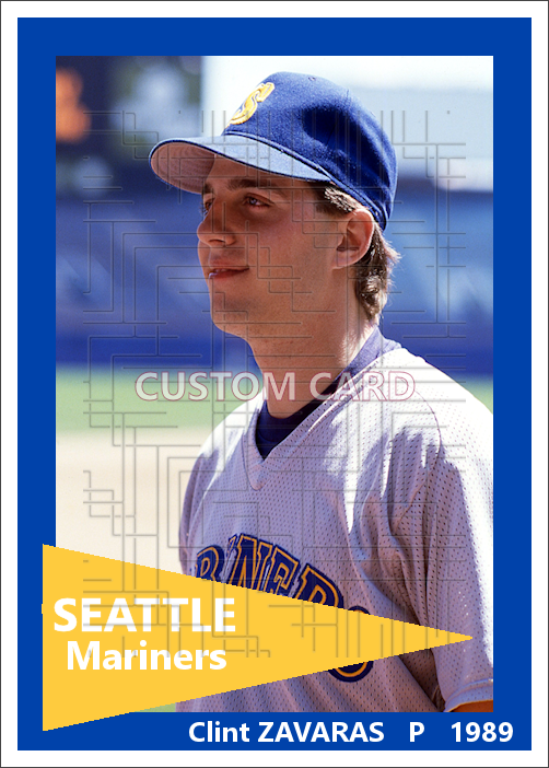Clint Zavaras - 1989 Seattle Mariners - choose a size & style