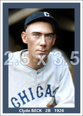 Clyde Beck - 1926 Chicago Cubs - choose a size & style