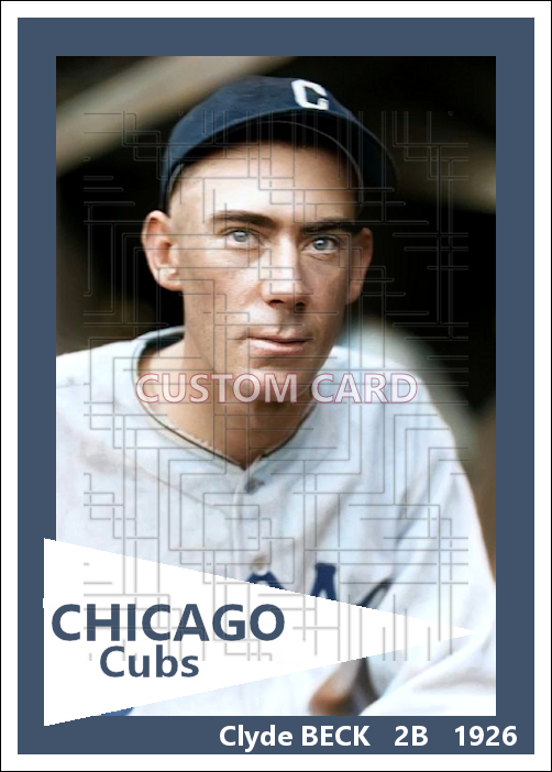 Clyde Beck - 1926 Chicago Cubs - choose a size & style