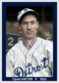 Clyde Hatter - 1935 Detroit Tigers - choose a size & style