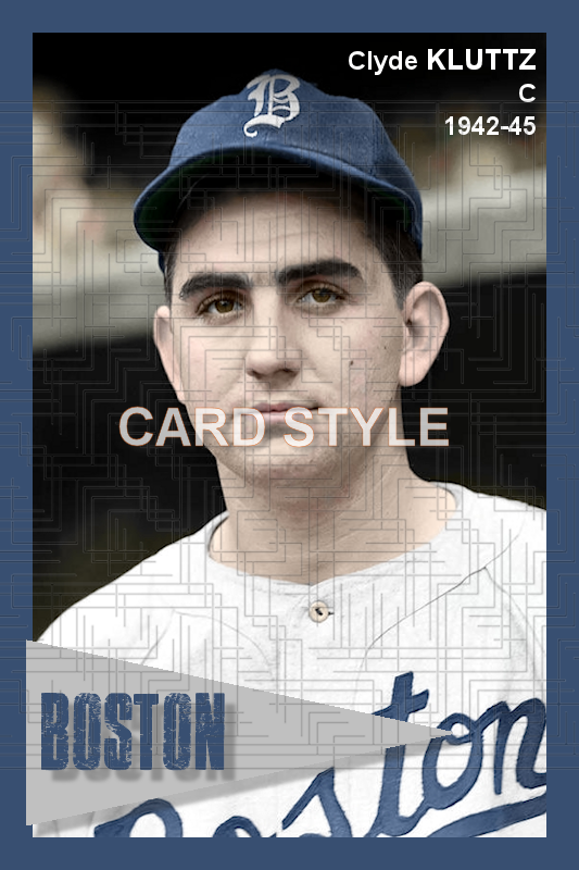 Clyde Kluttz - 1942-45 Boston Braves - choose a size & style