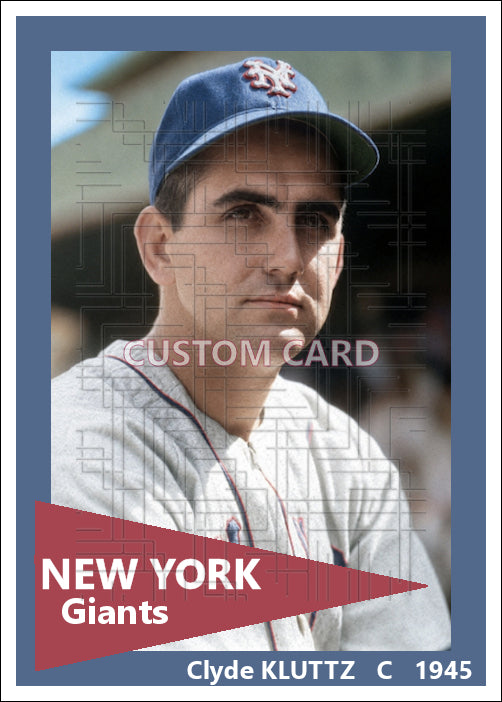 Clyde Kluttz - 1945 New York Giants - choose a size & style