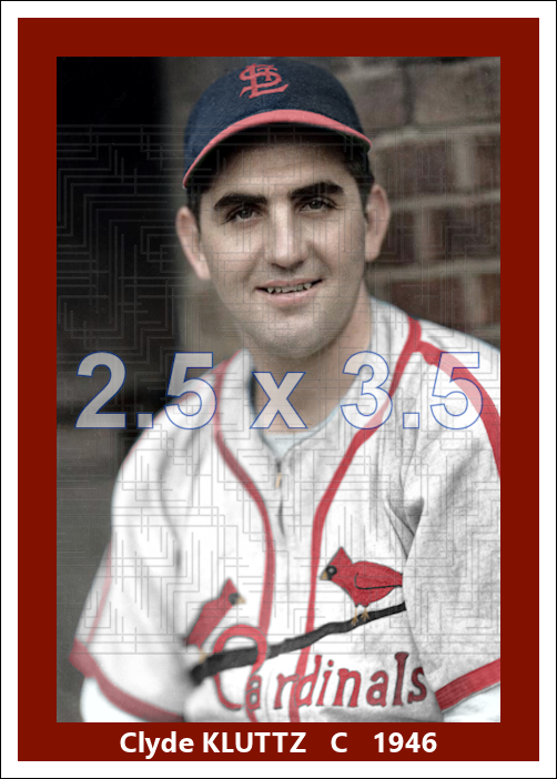 Clyde Kluttz - 1946 St. Louis Cardinals - choose a size & style